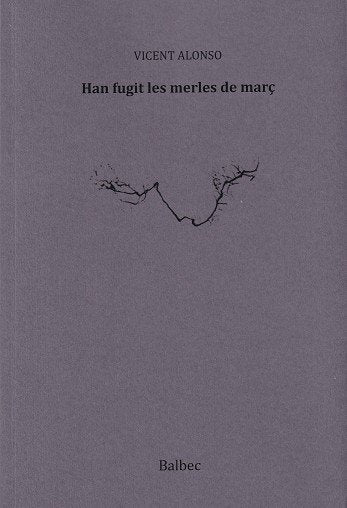 Han fugit les merles de març, de ALONSO | portada del libro
