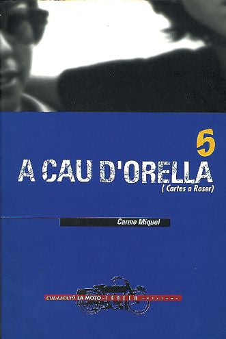 A cau d'orella. Cartes a Roser, de Miquel Diego, Carme | portada del libro