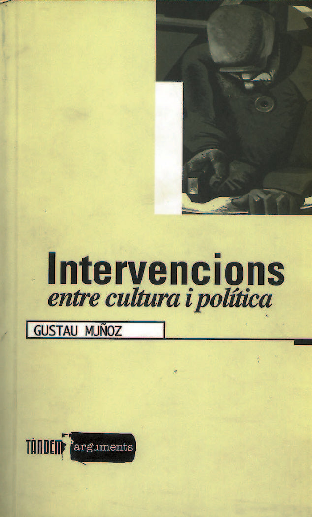 Intervencions entre cultura i política, de Muñoz Veiga, Gustau | portada del libro
