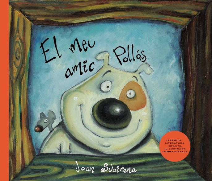 MEU AMIC POLLOS, EL, de SUBIRANA QUERALT, JOAN | portada del libro