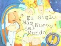 El siglo más nuevo del mundo, de Duran Armengol, Teresa | portada del libro