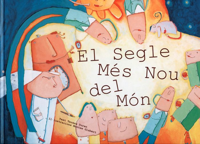 El segle més nou del món, de Duran Armengol, Teresa | portada del libro