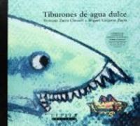 Tiburones de agua dulce, de Zaera Clausell, Rosanna | portada del libro