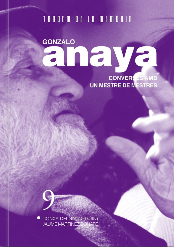 Gonzalo Anaya. Converses amb un mestre de mestres, de Anaya Santos, Gonzalo | portada del libro
