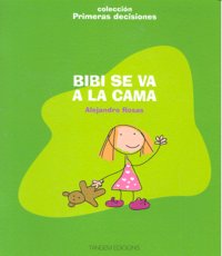Bibi se va a la cama, de Rosas Vera, Alejandro | portada del libro