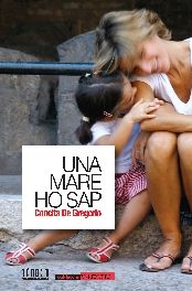 UNA MARE HO SAP, de DE GREGORIO, CONCITA | portada del libro