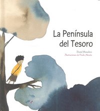 La Península del Tesoro, de Monedero Alonso, Daniel | portada del libro