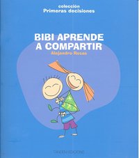Bibi aprende a compartir, de Rosas Vera, Alejandro | portada del libro