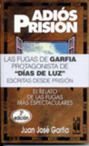Adiós prisión, de Garfia Rodríguez, Juan José | portada del libro