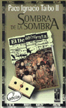 Sombra de la sombra, de Taibo II | portada del libro