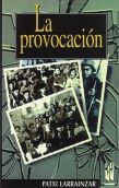 La provocación, de Larrainzar Andueza | portada del libro