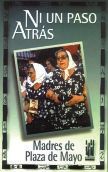 Ni un paso atrás, de Madres de Plaza de Mayo | portada del libro