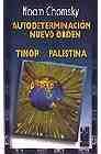 Autodeterminacion y nuevo orden, de Chomsky, Noam | portada del libro