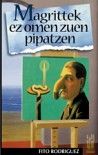 Magrittek ez omen zuen pipatzen, de Rodriguez Bornaetxea | portada del libro