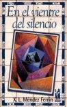 En el vientre del silencio, de Mendez Ferrin, Xose Luis | portada del libro