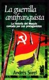 La guerrilla antifranquista, de Sorel Martinez Sanchez, Andrés | portada del libro