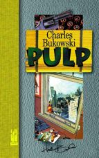 Pulp, de Charles Bukowski | portada del libro
