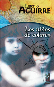 Los niños de colores, de Aguirre Ramírez de Aguilar, Eugenio | portada del libro