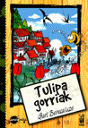 Tulipa gorriak, de Berasaluze Ostolaza | portada del libro