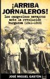 ¡Arriba jornaleros!, de Gastón Aguas, José Miguel | portada del libro
