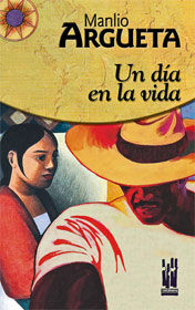 Un día en la vida, de Argueta Cañas, Manlio | portada del libro