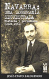 Navarra. Una soberanía secuestrada, de Etayo Zalduendo, Jesús | portada del libro