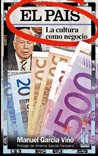 El País. La cultura como negocio, de García Viñó, Manuel | portada del libro