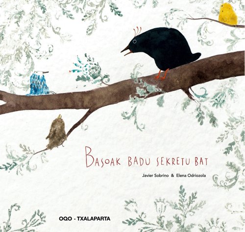 Basoak badu sekretu bat, de Odriozola Berastegui, Elena | portada del libro