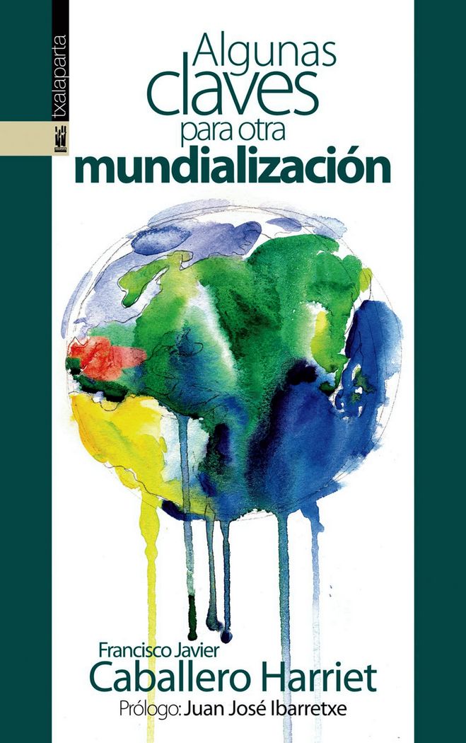 Algunas claves para otra mundialización, de Caballero Harriet, Kiko | portada del libro