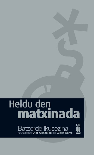 Heldu den matxinada, de Comité Invisible, Batzorde Ikusezina | portada del libro