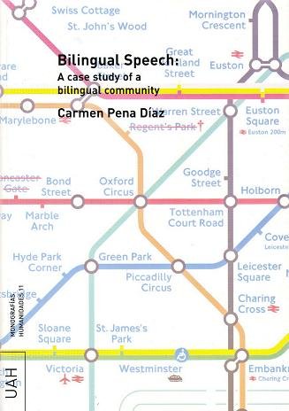 Bilingual Speech: A case study of a bilingual community, de Pena Díaz | portada del libro