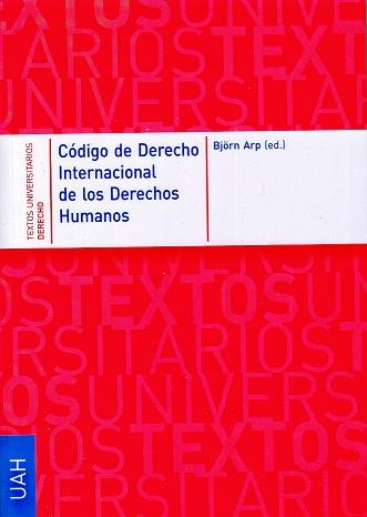 Código de Derecho Internacional de los Derechos Humanos, de Arp, Björn | portada del libro