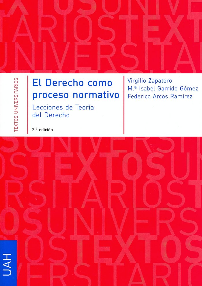 El derecho como proceso normativo. Lecciones de teoría del derecho, de Zapatero Gómez | portada del libro