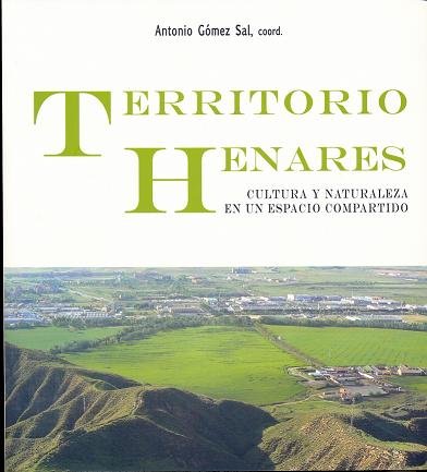 Territorio Henares: cultura y naturaleza en un espacio compartido, de Varios autores | portada del libro