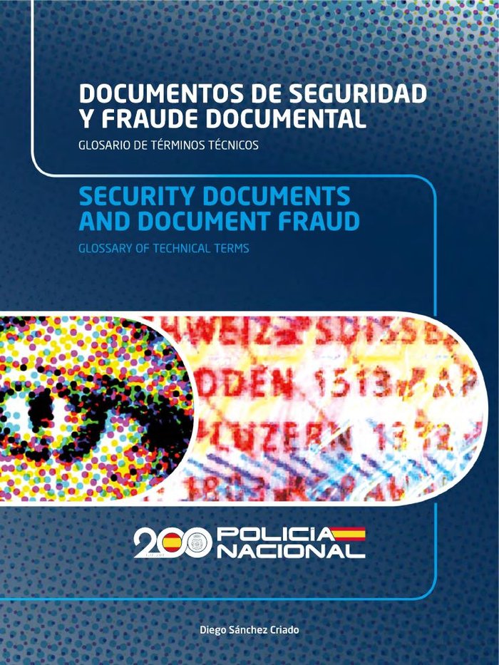 DOCUMENTOS DE SEGURIDAD Y FRAUDE DOCUMENTAL, de SANCHEZ CRIADO, DIEGO | portada del libro