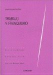 TRABAJO Y FRANQUISMO, de RUIZ RESA | portada del libro