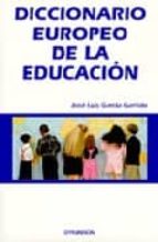 Diccionario europeo de la educación, de José Luis García Garrido | portada del libro