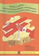 Mundos en conflicto: representación de ideologías, enfrentamientos sociales y guerras en la literatu, de Rudzicka | portada d
