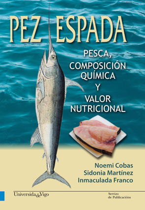 Pez espada. Pesca, composición química y valor nutricional, de Cobas García, Noemi | portada del libro