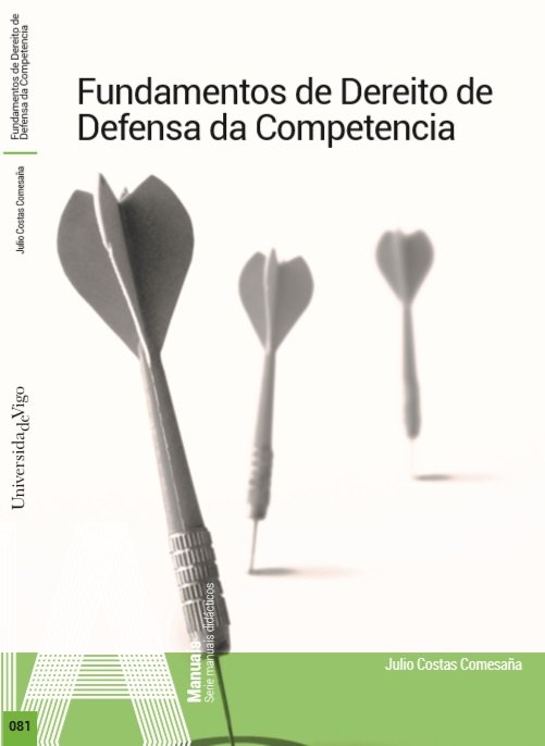 Fundamentos de Dereito de Defensa da Competencia., de COSTAS COMESAÑA, JULIO | portada del libro