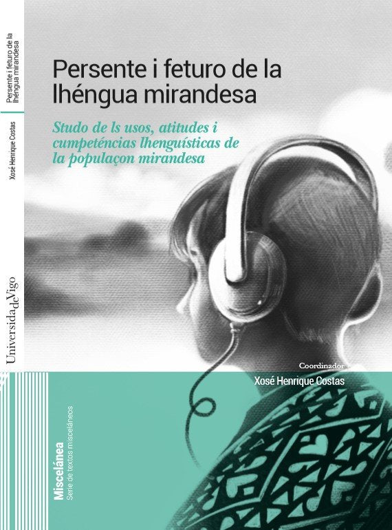 PERSENTE I FETURO DE LA LHENGUA MIRANDESA | portada del libro