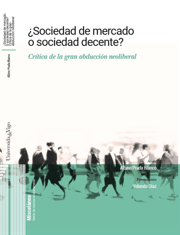 SOCIEDAD DE MERCADO O SOCIEDAD DECENTE, de PRADA BLANCO, ALBINO | portada del libro