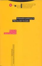FILOSOFIA POLITICA II TEORIA ESTADO, de Elías Díaz | portada del libro