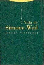 VIDA DE SIMONE WEIL, de Simone Pétrement | portada del libro