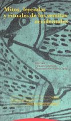 MITOS LEYENDAS Y RITUALES DE LOS SEMITAS OCCIDENTALES, de Varios autores | portada del libro