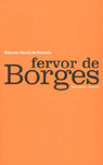 FERVOR DE BORGES, de GARCIA DE ENTERRIA | portada del libro