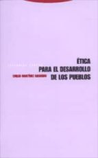 ETICA PARA EL DESARROLLO DE LOS PUEBLOS, de Emilio Martínez Navarro | portada del libro