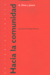 HACIA LA COMUNIDAD 6 DIOS Y JESUS EPR, de TAMAYO ACOSTA | portada del libro