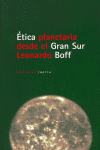 ETICA PLANETARIA DESDE EL GRAN SUR, de Boff | portada del libro