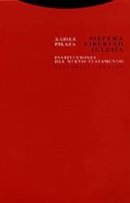 SISTEMA LIBERTAD IGLESIA, de Xabier Pikaza | portada del libro